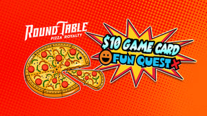 web hero for $10 Fun Quest Game Card when purchasing large or x-large pizza at Round Table