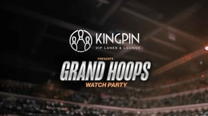 Promotion for Kingpin VIP Lanes & Lounge presents Grand Hoops Watch Party