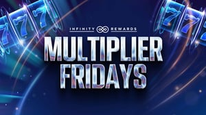 Promotion text for Multiplier Fridays for Infinity Reward members will slot lucky 7's in the background.